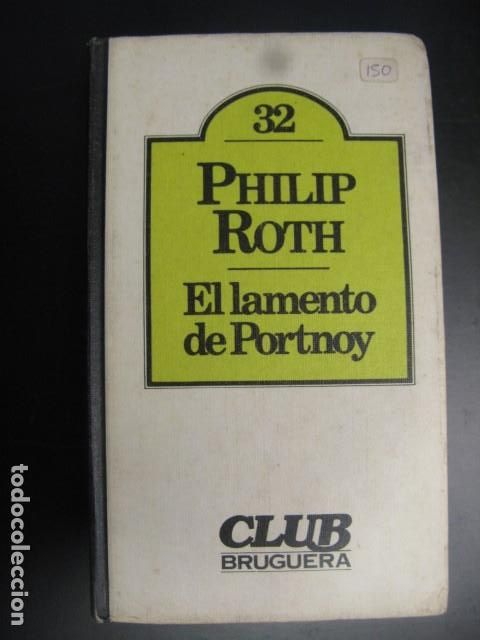 Libros de segunda mano: EL LAMENTO DE PORTNOY - PHILIP ROTH - Foto 1