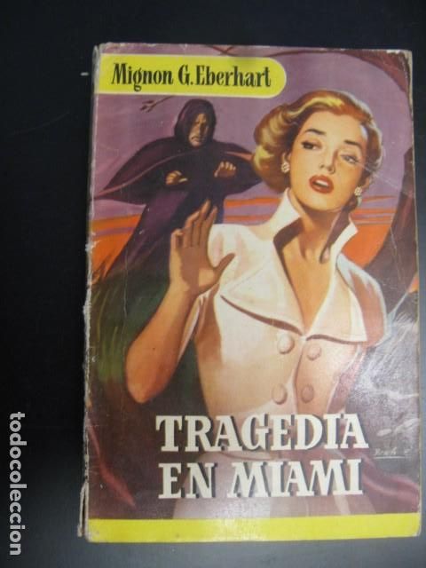 Libros de segunda mano: TRAGEDIA EN MIAMI - MIGNON G EBERHART - Foto 1