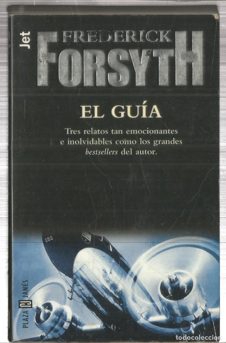 Libros de segunda mano: FREDERICK FORSYTH. EL GUIA. PLAZA & JANES. - Foto 1