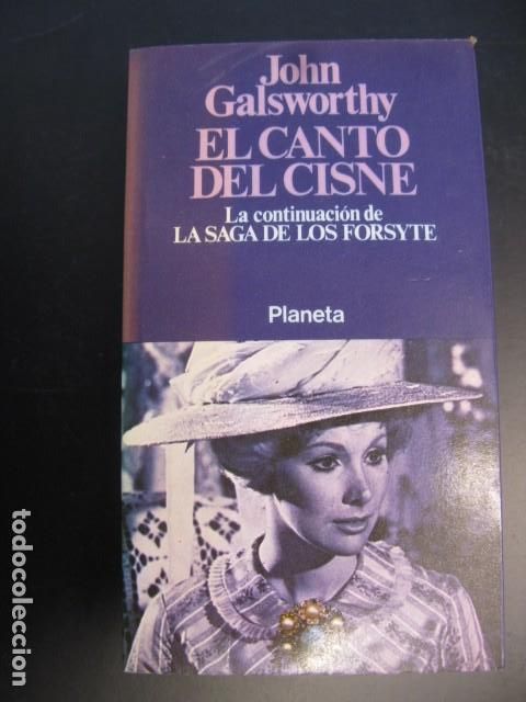 Libros de segunda mano: EL CANTO DEL CISNE / JOHN CALSWORTHY / PLANETA - Foto 1