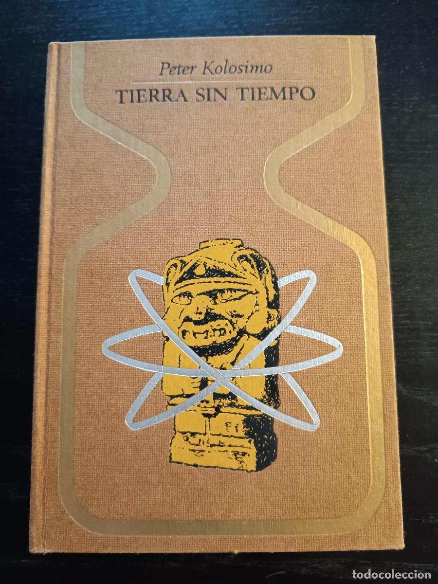 Libros de segunda mano: Tierra sin tiempo - Peter Kolosimo. P&J - Foto 1