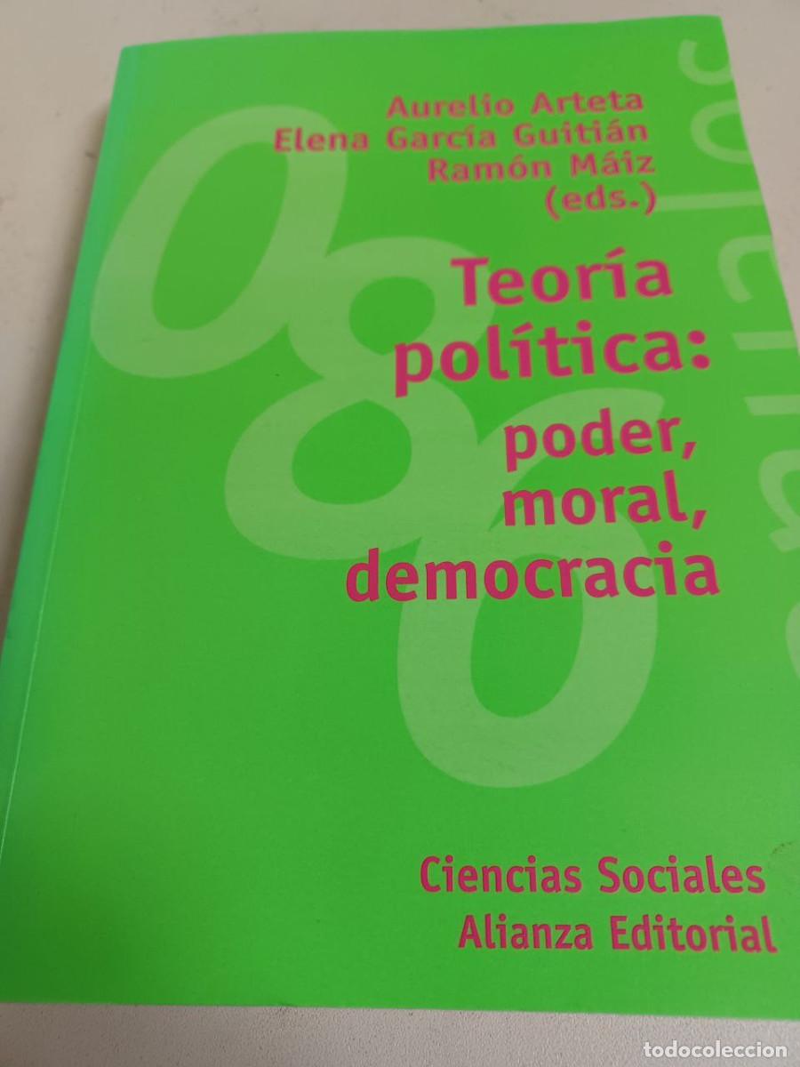 Libros de segunda mano: TEOR&Iacute;A POL&Iacute;TICA: PODER, MORAL Y DEMOCRACIA. ALIANZA EDITORIAL, 2003 - Foto 1