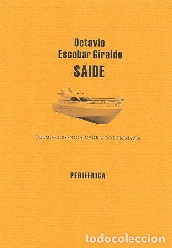 Libros de segunda mano: Saide. Octavio Escobar Giraldo - Foto 1