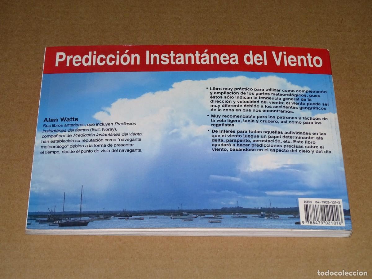 Libros de segunda mano: Predicci&oacute;n instant&aacute;nea del viento. Alan Watts. - Foto 3