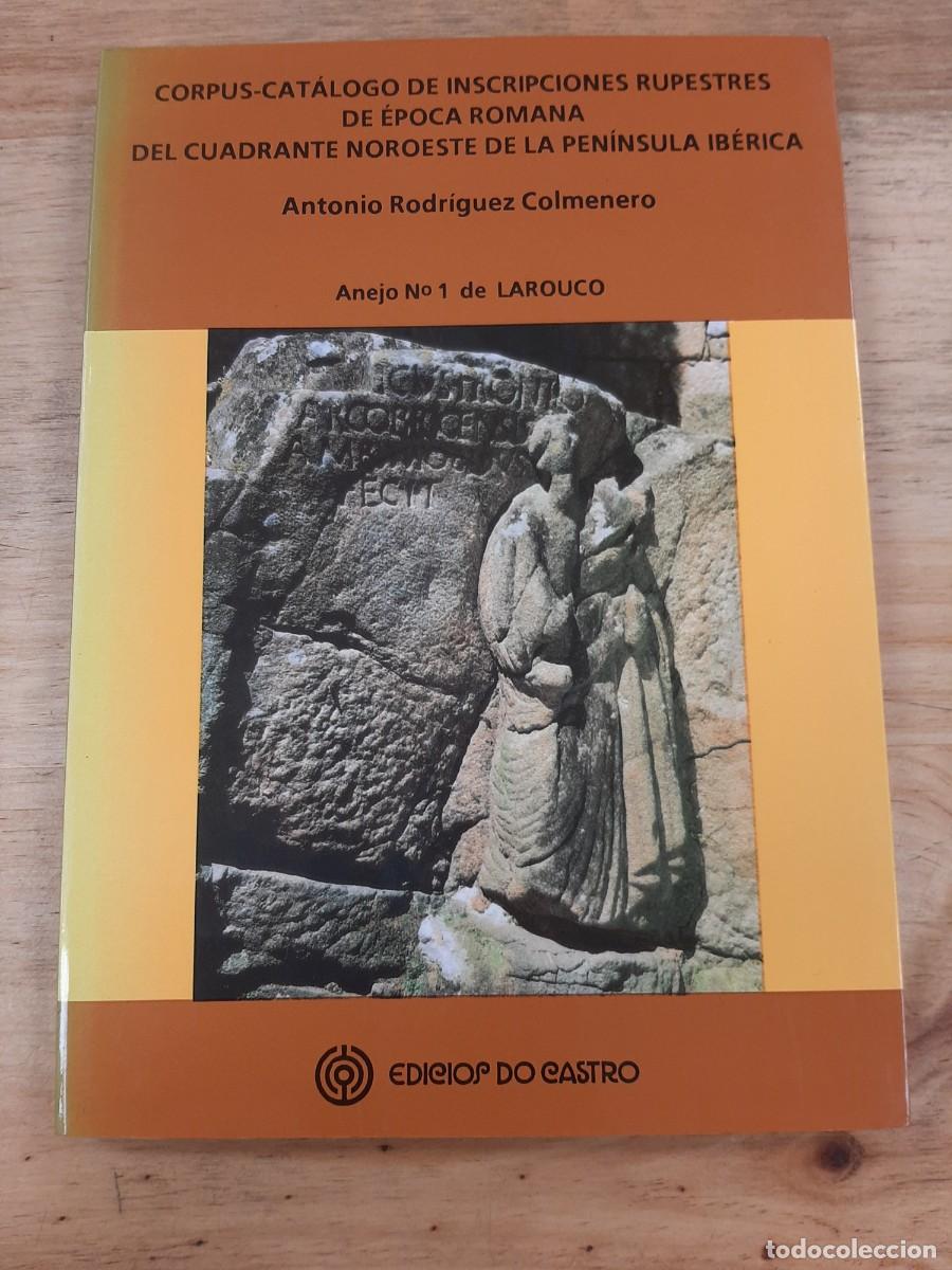 Libros de segunda mano: Corpus-cat&aacute;logo de inscripciones rupestres de &eacute;poca romana del cuadrante noroccidental