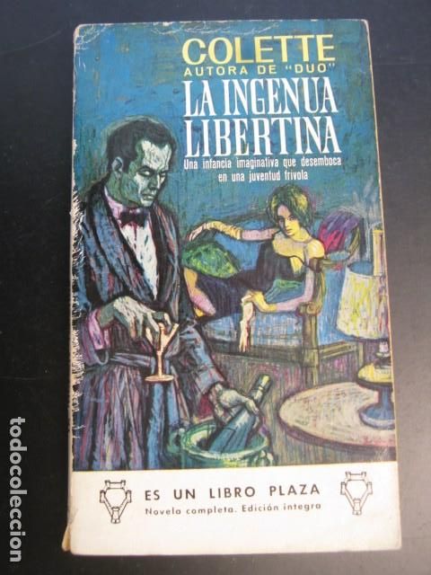 Libros de segunda mano: LA INGENUA LIBERTINA - COLETTE - Foto 1