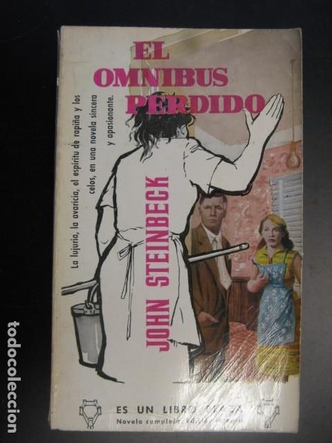 Libros de segunda mano: EL OMNIBUS PERDIDO - JOHN STEINBECK - EDICIONES G. P. - Foto 1