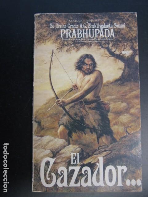 Libros de segunda mano: EL CAZADOR Y EL SABIO/PRABHUPADA - Foto 1