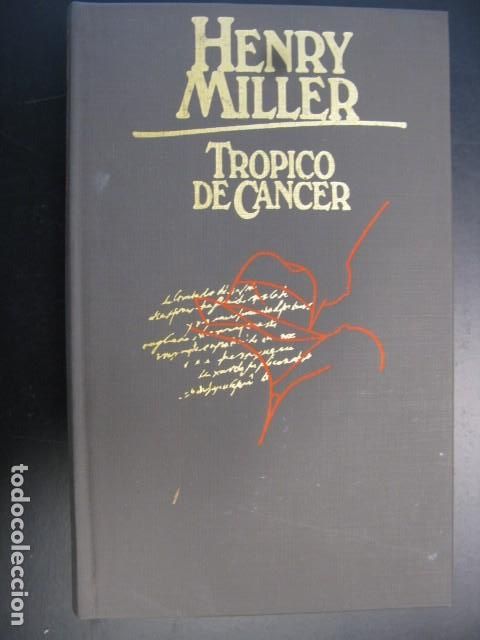 Libros de segunda mano: MILLER, Henry.- - Tr&oacute;pico de C&aacute;ncer. - Foto 1