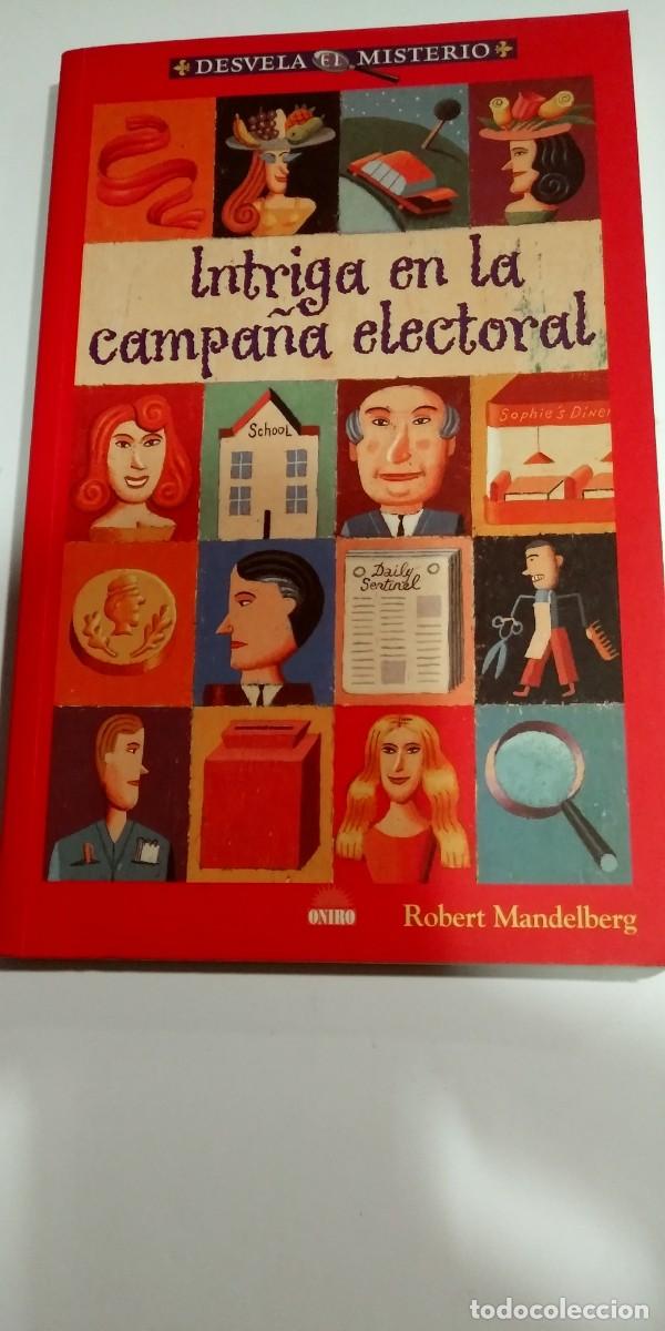 Libros de segunda mano: Intriga en la campa&ntilde;a electoral Robert Mandelberg - Foto 1