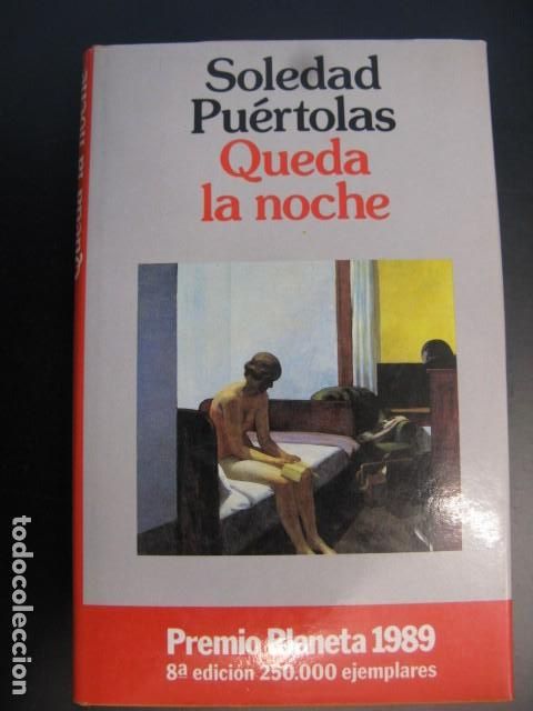Libros de segunda mano: QUEDA LA NOCHE, SOLEDAD PUERTOLAS, PLANETA - Foto 1