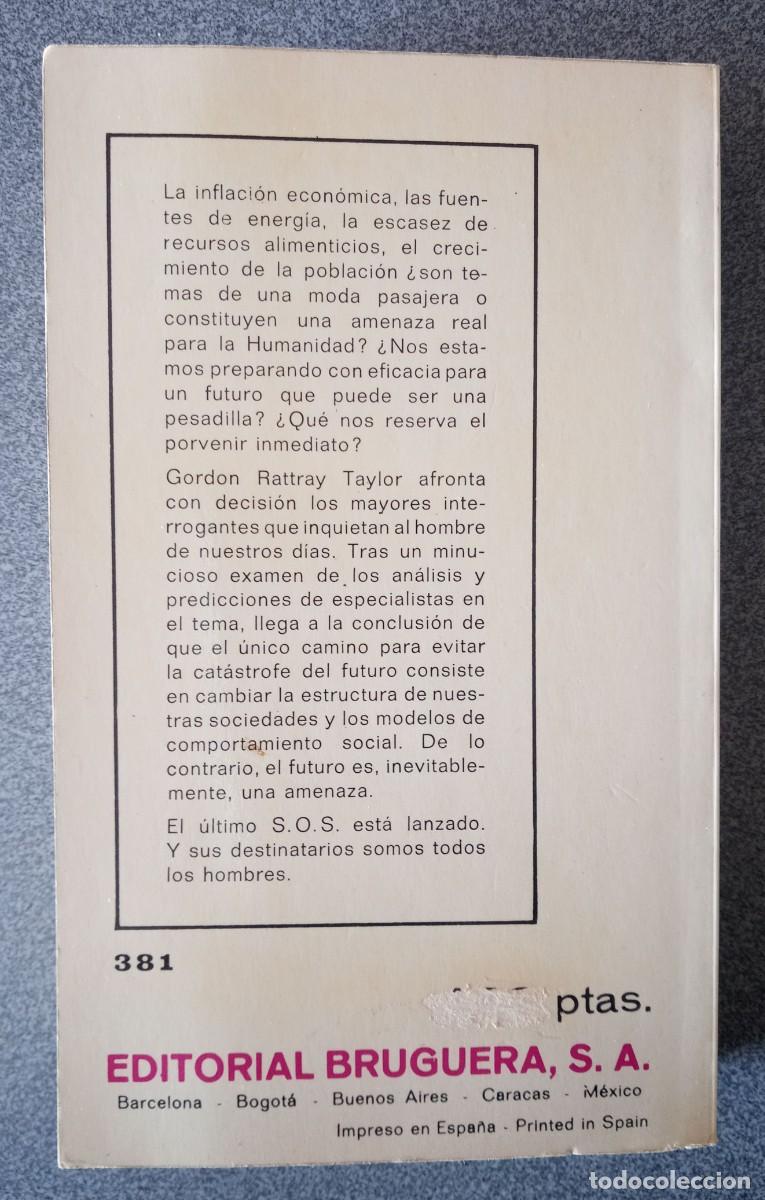 Libros de segunda mano: El &Uacute;ltimo S.O.S. Gordon Rattray Taylor - Foto 6