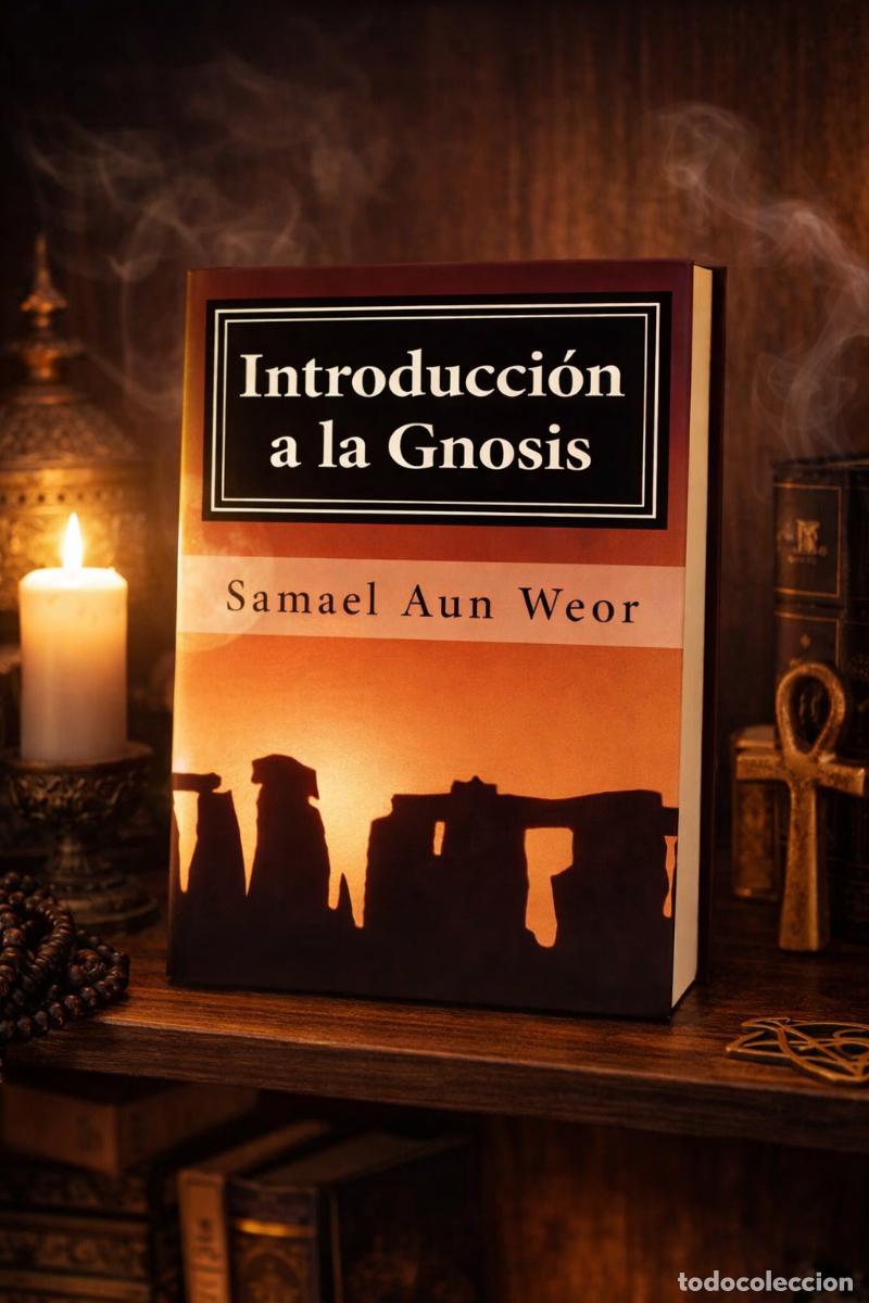 Libros de segunda mano: Introducci&oacute;n a la Gnosis &mdash; Samael Aun Weor - LM - Foto 1