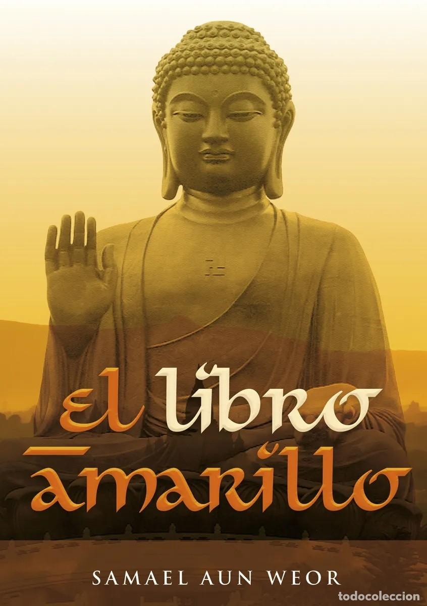 Libros de segunda mano: Samael Aun Weor &mdash; El libro amarillo &mdash; Ediciones gn&oacute;sticas - LM - Foto 1