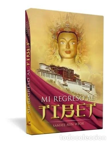 Libros de segunda mano: Samael Aun Weor &mdash; Mi regreso al T&iacute;bet &mdash; LM - Foto 1