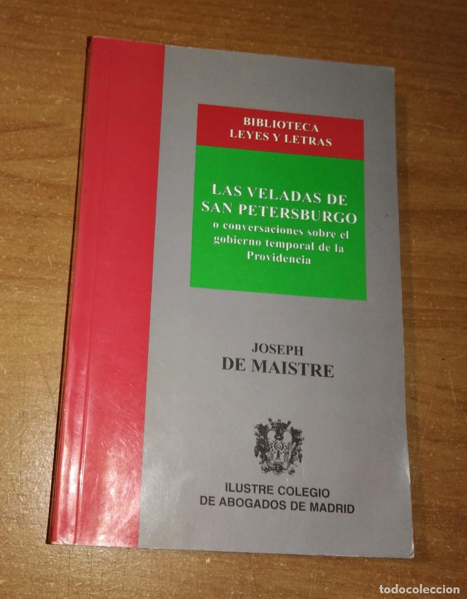Libros de segunda mano: JOSEPH DE MAISTRE - LAS VELADAS DE SAN PETERSBURGO, O CONVERSACIONES SOBRE EL GOBIERNO TEMPORAL...