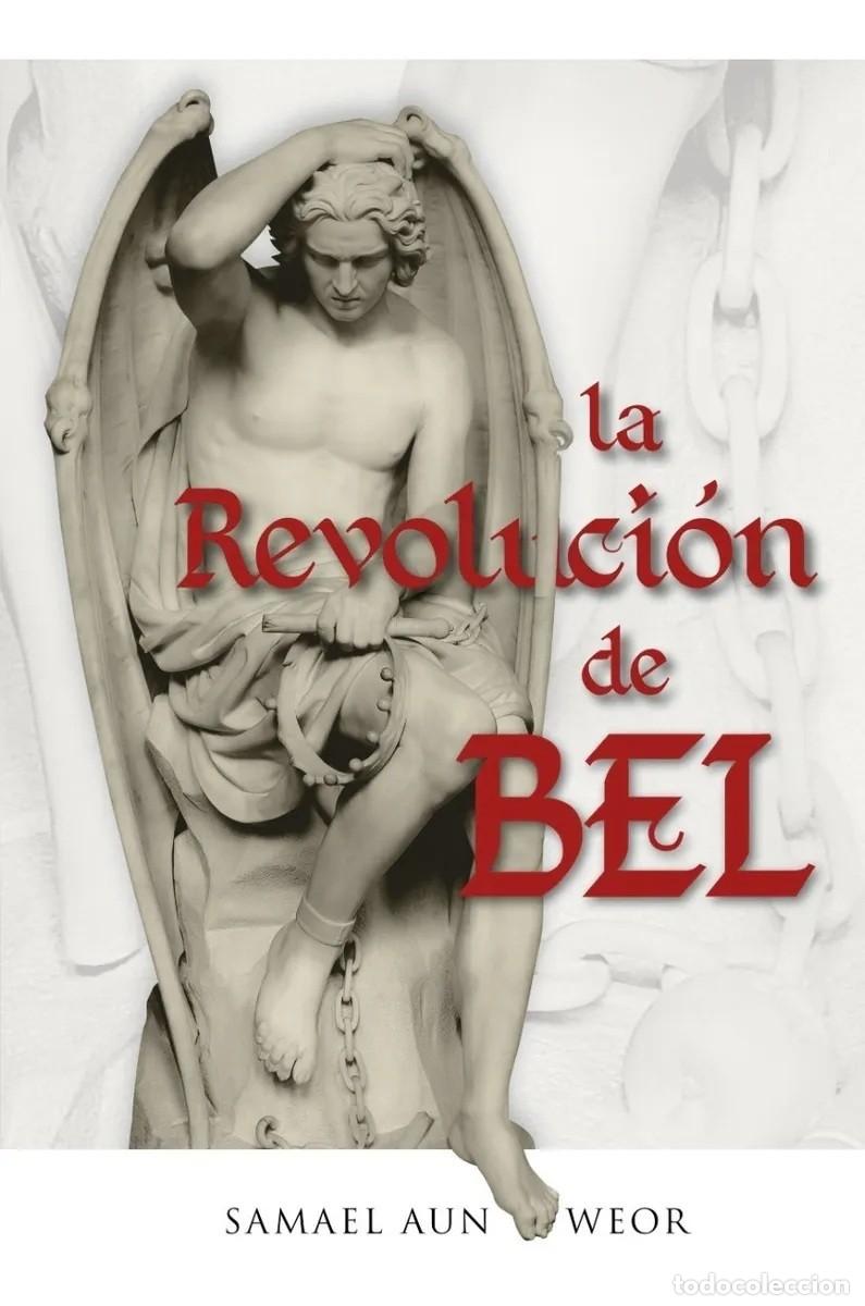 Libros de segunda mano: Samael Aun Weor &mdash; La Revoluci&oacute;n de Bel &mdash; LM - Foto 1