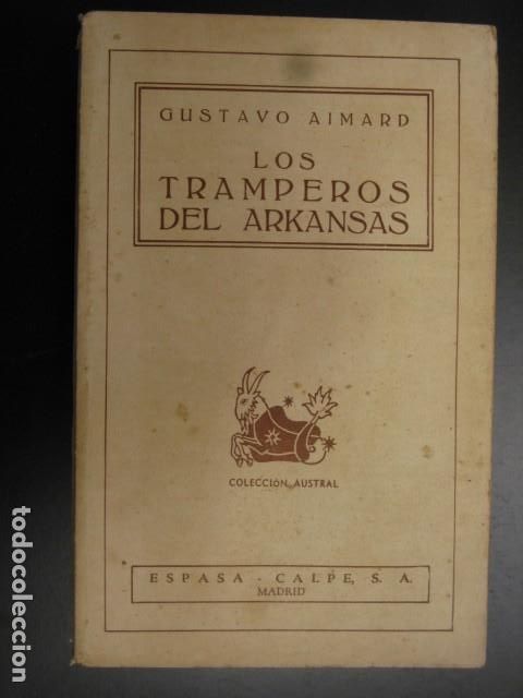 Libros de segunda mano: Los tramperos del Arkansas.- Aimard, Gustave - Foto 1
