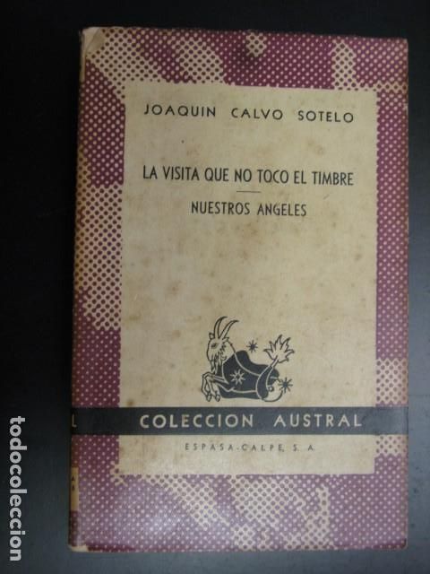 Gebrauchte B&uuml;cher: LA VISITA QUE NO TOCO EL TIMBRE / NUESTROS ANGELES. CALVO SOTELO, JOAQUIN