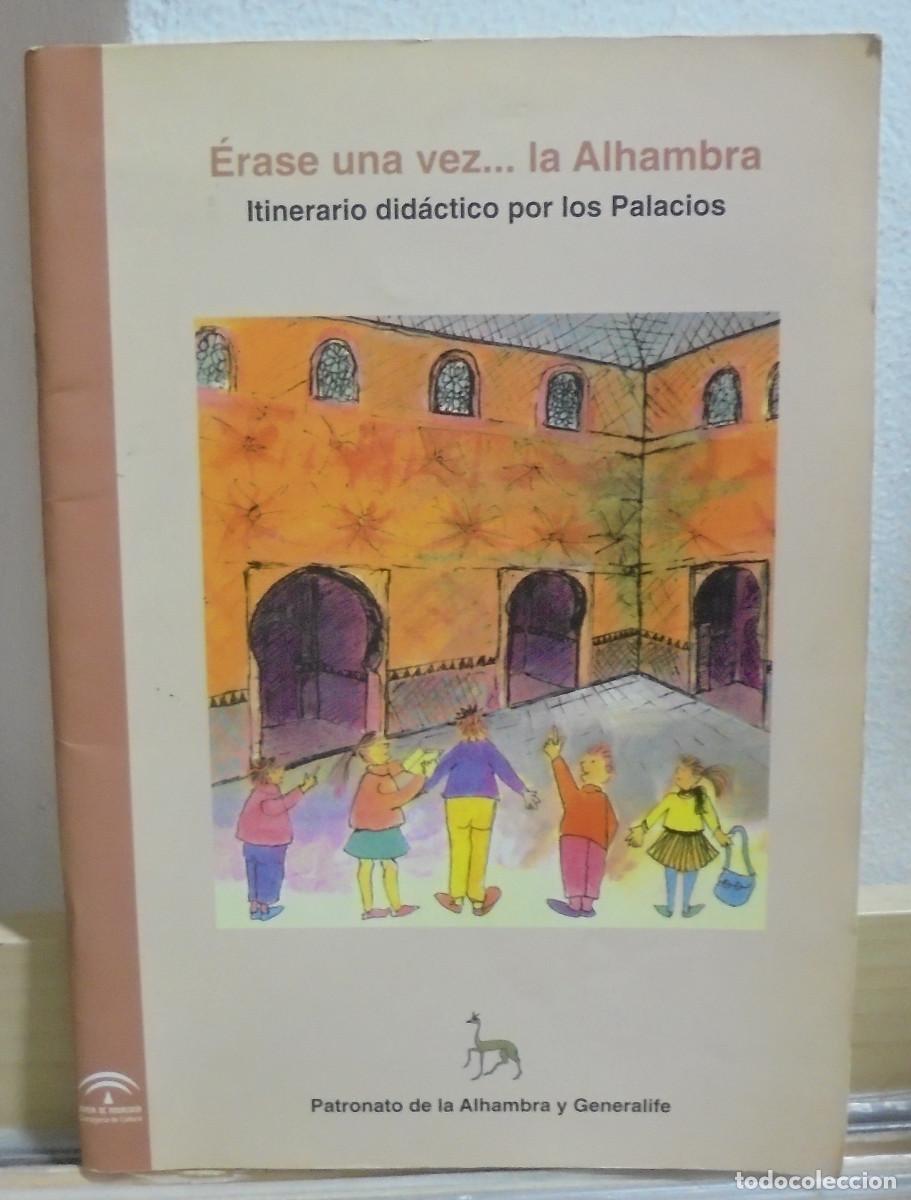 Libros de segunda mano: &Eacute;rase una vez ... la Alhambra. Itinerario did&aacute;ctico por los Palacios