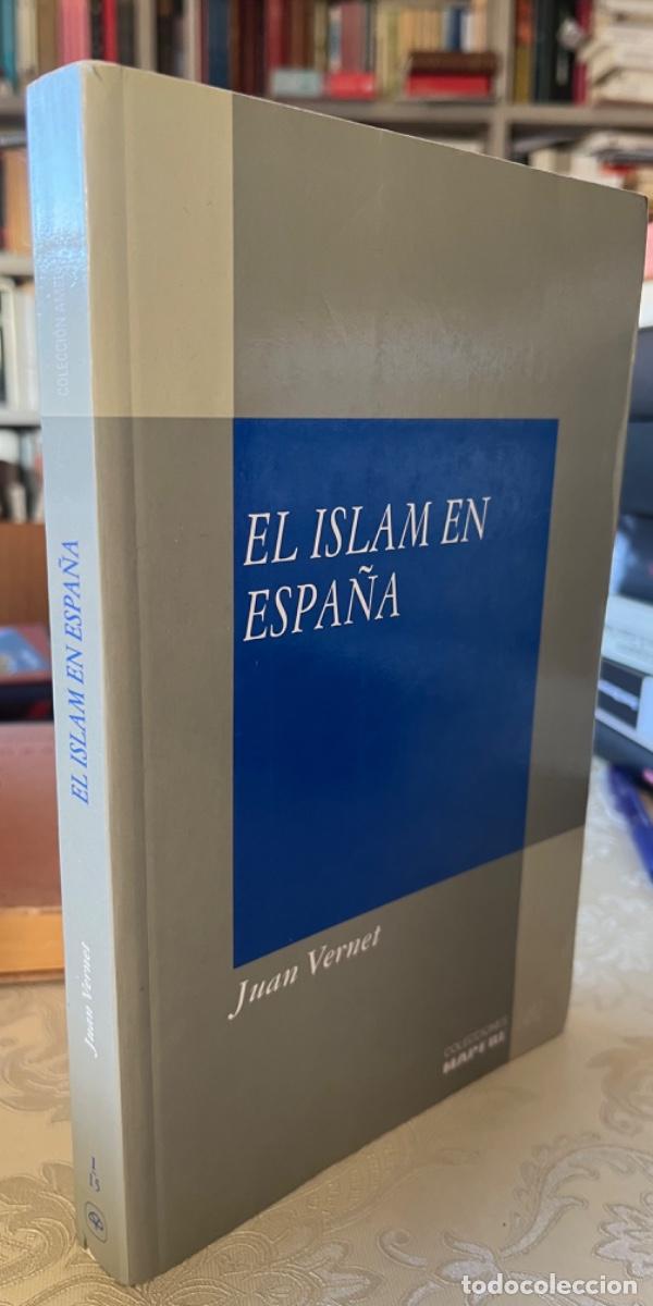 Libros de segunda mano: Vernet, Juan.- El Islam en Espa&ntilde;a - Foto 3