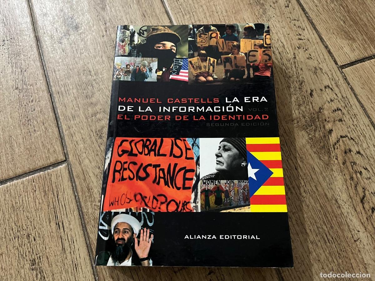 Libros de segunda mano: MANUEL CASTELLS. La era de la informaci&oacute;n. Vol. 2. El poder de la identidad. - Foto 1
