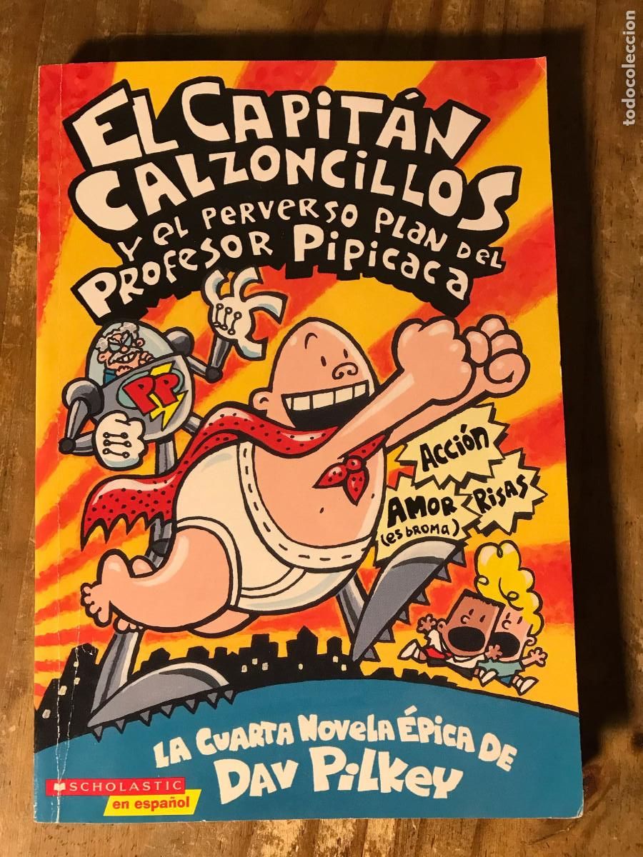 Libros de segunda mano: El Capit&aacute;n Calzoncillos y y el perverso plan del profesor Pipicaca / Dav Pilkey. Scholastic - Foto 1