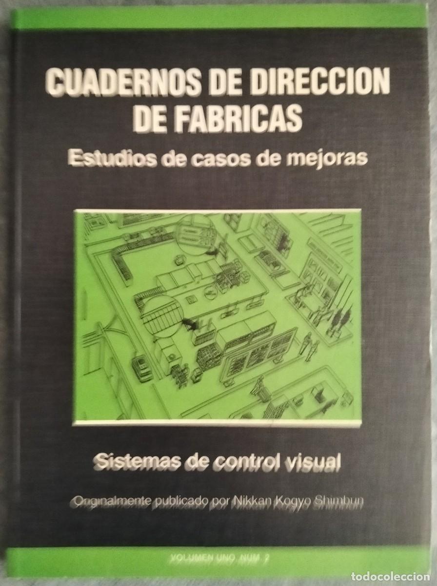 Libros de segunda mano: SISTEMAS DE CONTROL VISUAL. CUADERNOS DE DIRECCI&Oacute;N DE F&Aacute;BRICAS. PRODUCTIVITY PRESS - Foto 1