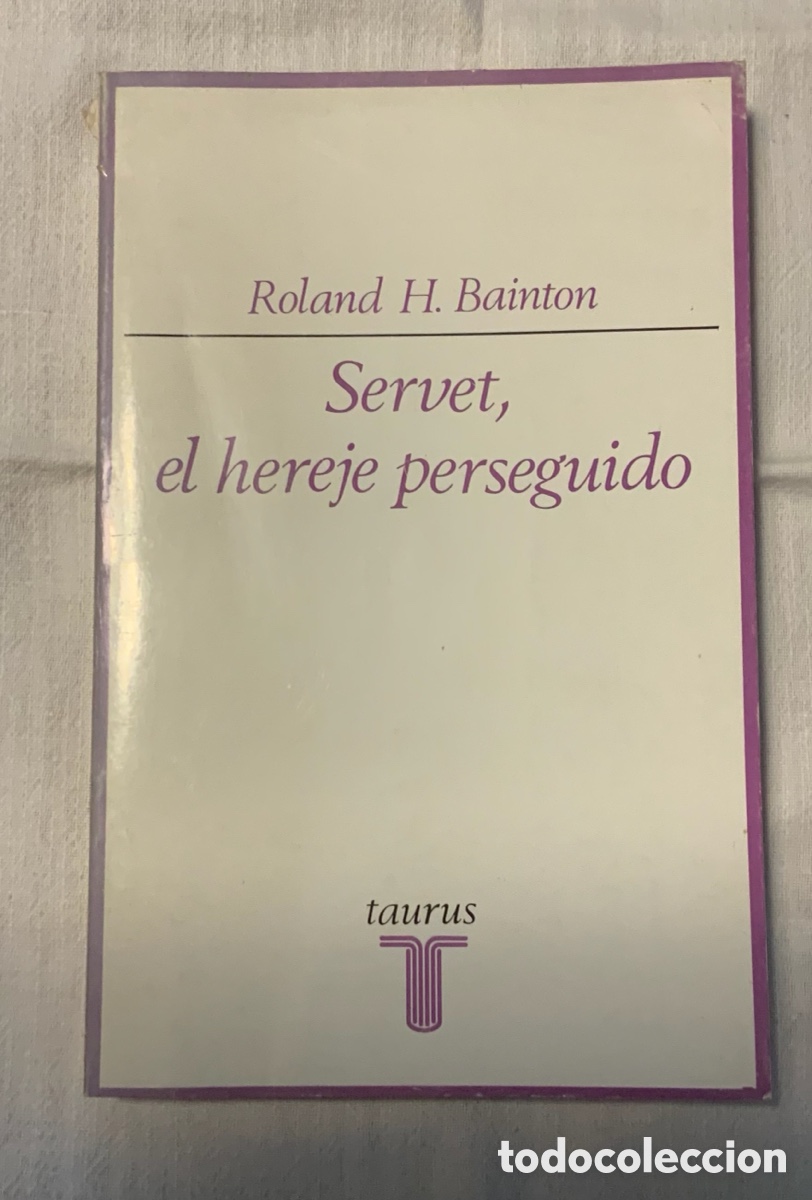 Libros de segunda mano: Servet, el hereje perseguido - Foto 1