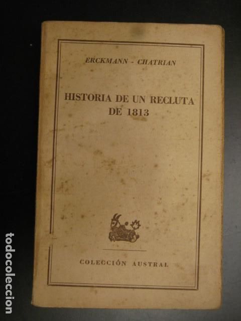 Libros de segunda mano: HISTORIA DE UN RECLUTA DE 1813 - WATERLOO - Chatrian, Erckmann - Foto 1