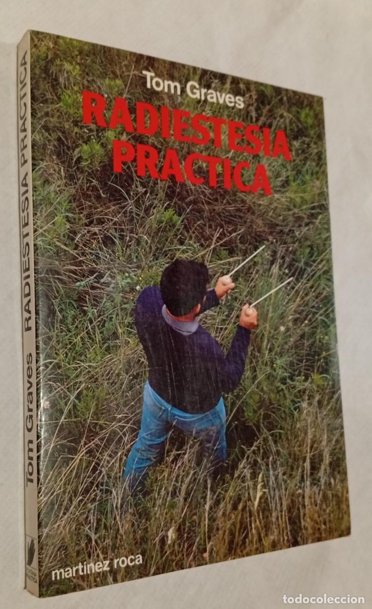 Libros de segunda mano: RADIESTESIA PR&Aacute;CTICA.- Tom Graves. - Foto 1