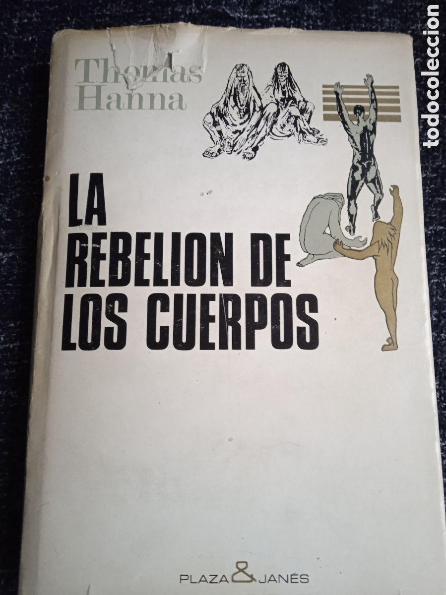 Libros de segunda mano: La Rebeli&oacute;n de los Cuerpos / Thomas Hanna - Foto 1