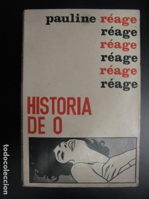 Libros de segunda mano: HISTORIA DE O - PAULINE R&Eacute;AGE - Foto 1
