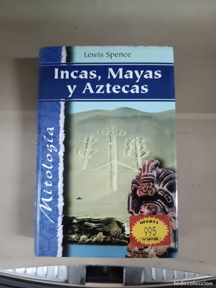 Libros de segunda mano: Incas, mayas y aztecas - Lewis Spence - Foto 1