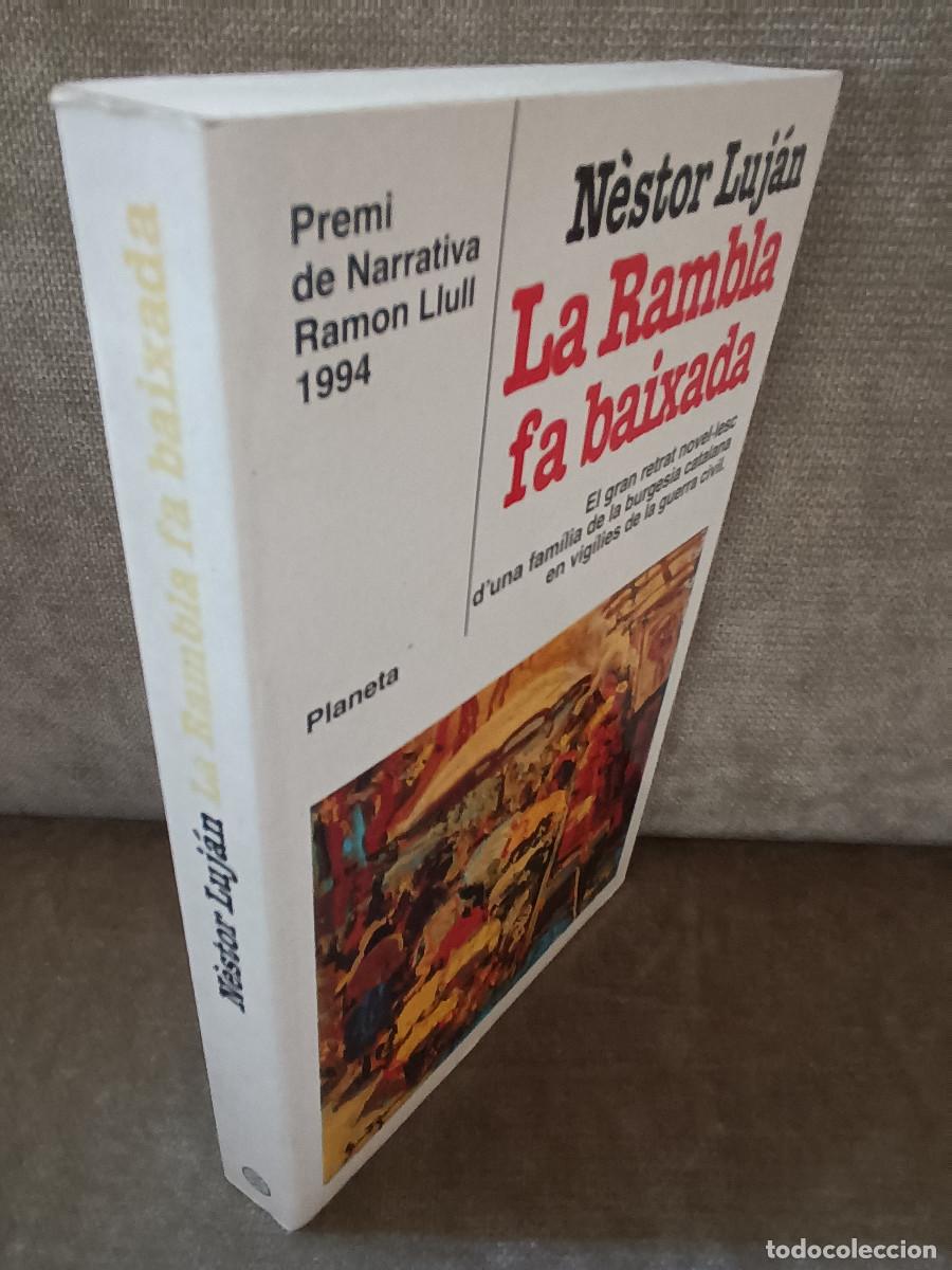 Libros de segunda mano: N&Egrave;STOR LUJ&Aacute;N - LA RAMBLA FA BAIXADA - PLANETA, 1994 - EN CATAL&Agrave; - Foto 2