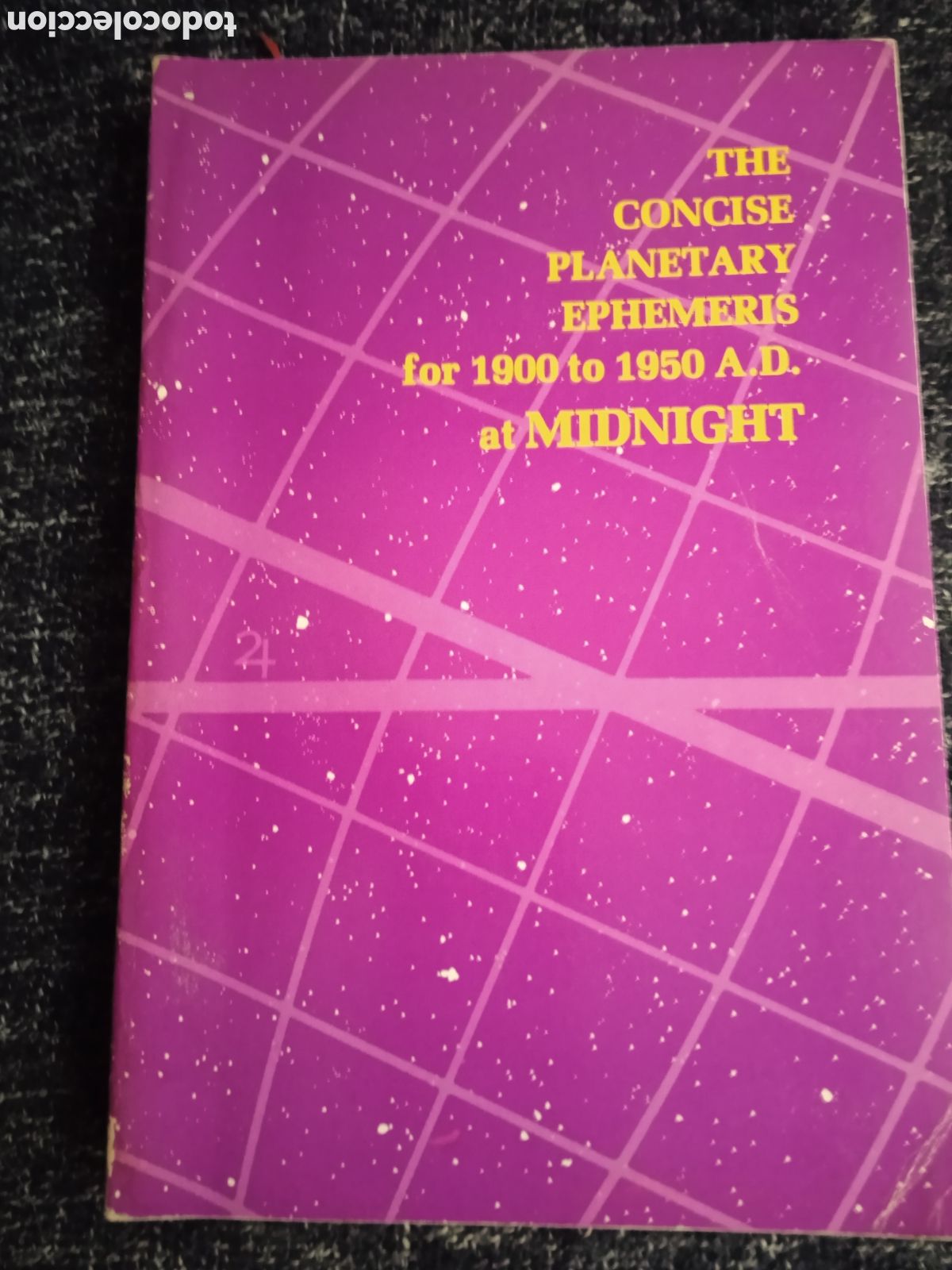 Libros de segunda mano: THE CONCISE PLANETARY EPHEMERIS FOR 1900 TO 1950 A.D. AT MIDNIGHT - Foto 1