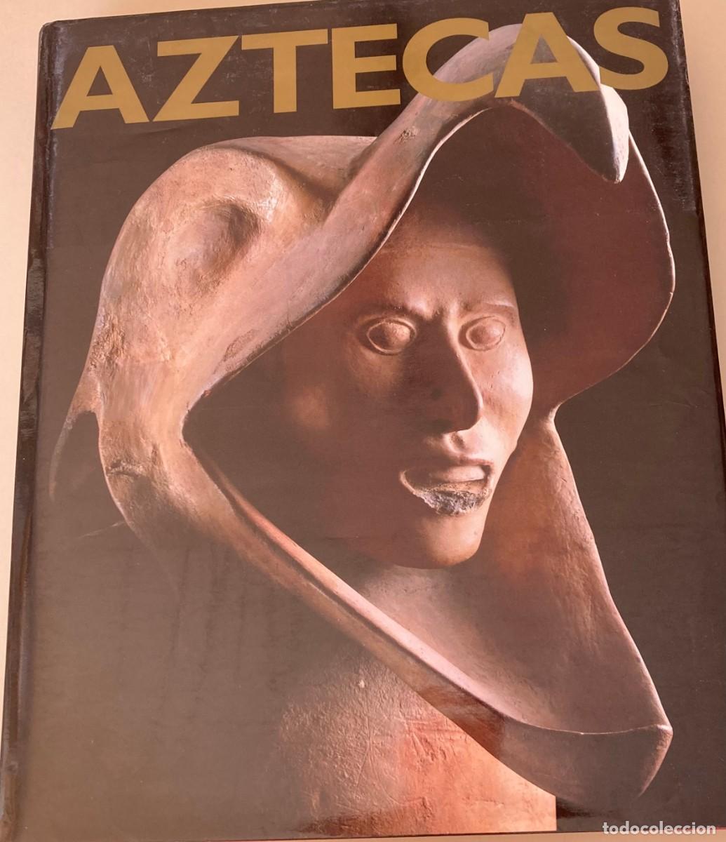 Libros de segunda mano: Aztecas. Matos Moctezuma , Solis Olguin - Foto 1