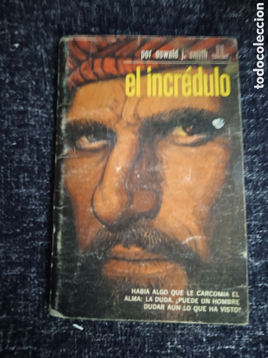 Libros de segunda mano: EL INCREDULO / OSWALD J SMITH - Foto 1