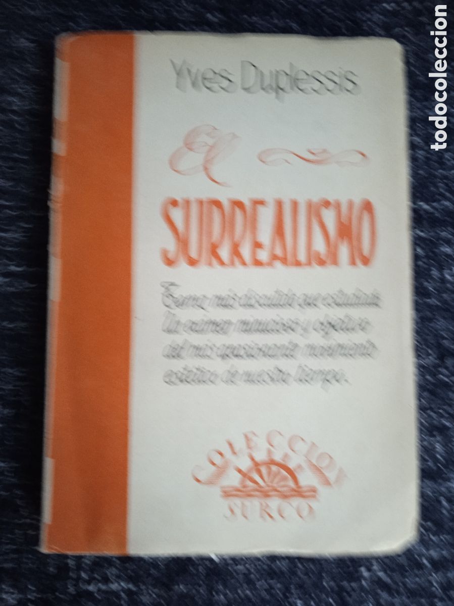 Libros de segunda mano: EL SURREALISMO / YVES DUPLESSIS - Foto 1