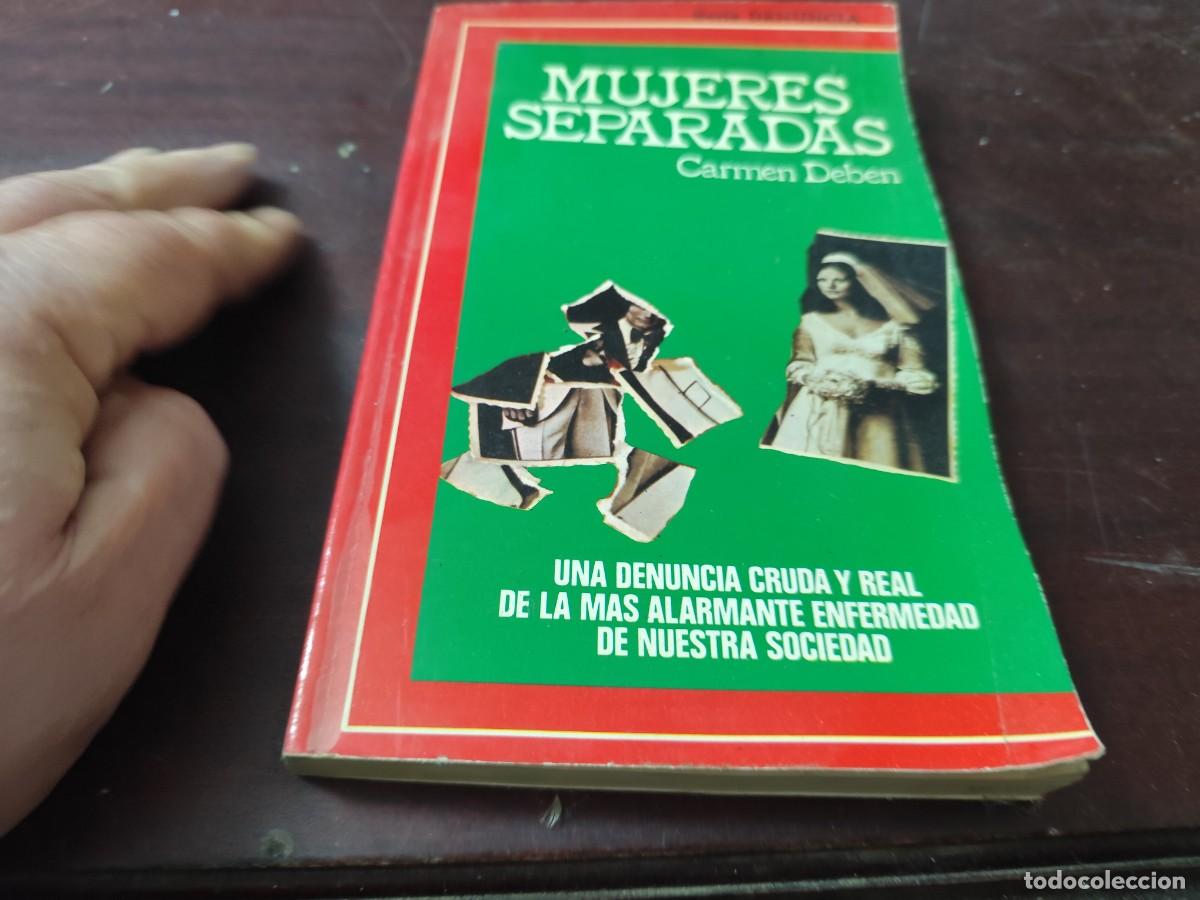 Libros de segunda mano: MUJERES SEPARADAS / CARMEN DEBEN / CJA444 / AQ EDICIONES - Foto 2