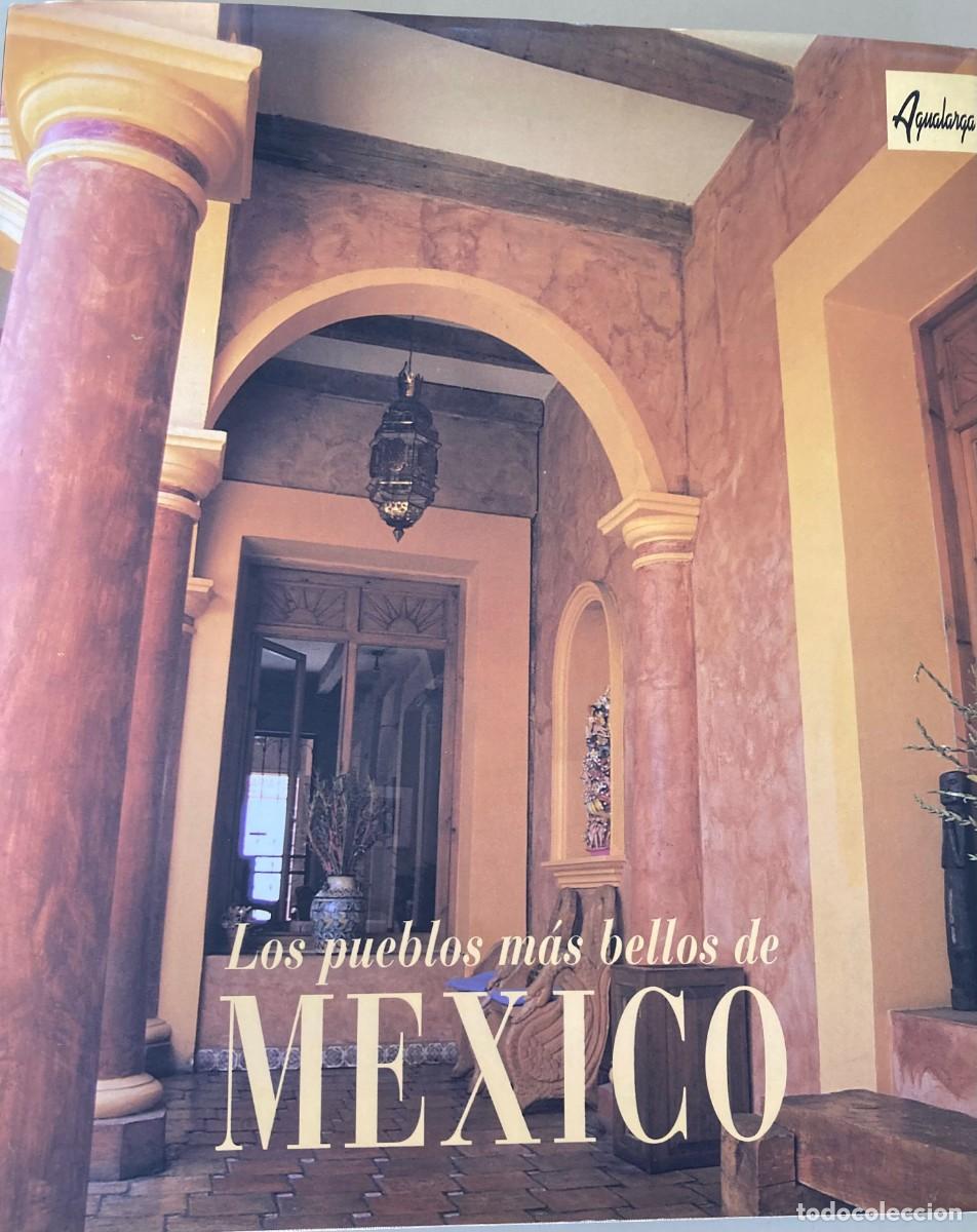 Libros de segunda mano: Los Pueblos m&aacute;s bellos de M&eacute;xico. Noemi Martinez - Foto 1