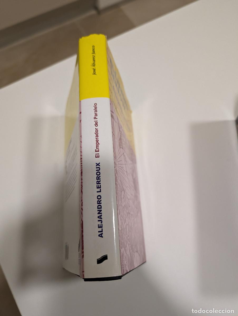 Libros de segunda mano: ALEJANDRO LERROUX. EL EMPERADOR DEL PARALELO / JOS&Eacute; ALVAREZ JUNCO - Foto 2