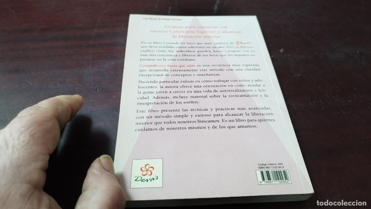 Libros de segunda mano: CORTANDO MAS LAZOS QUE ATAN / PHYLLIS KRYSTAL / ZUX05 / DEVA&acute;S - Foto 3