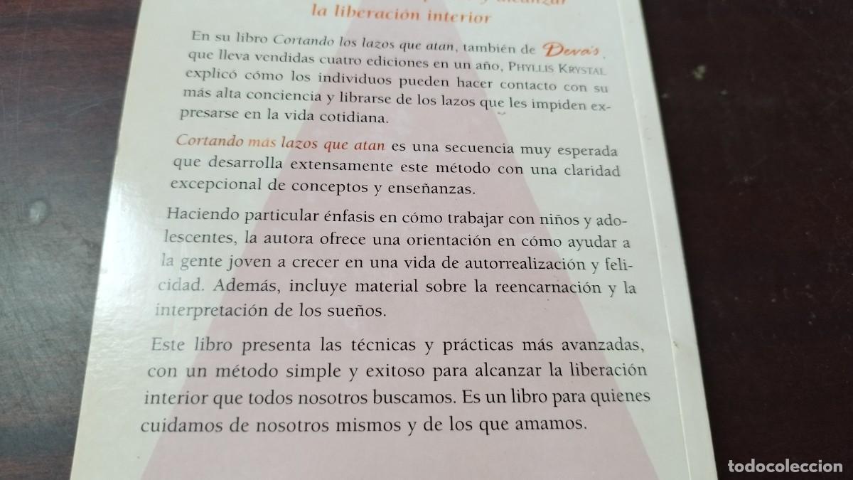 Libros de segunda mano: CORTANDO MAS LAZOS QUE ATAN / PHYLLIS KRYSTAL / ZUX05 / DEVA&acute;S - Foto 4