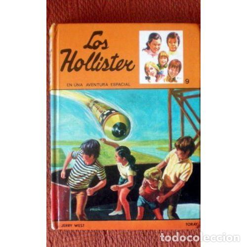 Gebrauchte B&uuml;cher: Los Hollister en una Aventura Espacial - Jerry West - Ediciones Toray - 1988, 19&ordf; ed. - Trad. G. Ort