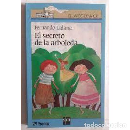 Libri di seconda mano: EL SECRETO de la ARBOLEDA - Lalana, Fernando - Sin Especificar