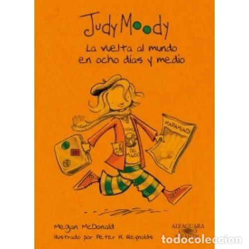 Second hand books: Judy Moody, la Vuelta Al Mundo en Ocho D&iacute;as y Medio - Megan Mcdonald - Alfaguara - 2009, 1&ordf; ed.