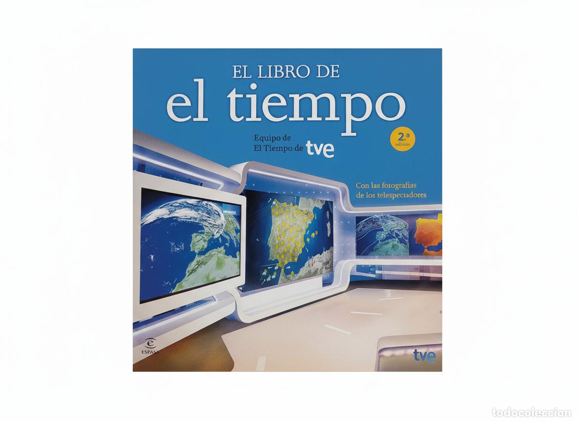 Libros de segunda mano: Libro &rdquo;el Tiempo&rdquo; equipo del tiempo de TVE - Foto 1