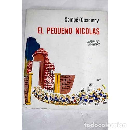 Gebrauchte B&uuml;cher: El Peque&ntilde;o Nicol&aacute;s - Sempe/Goscinny - Alfaguara - 1984, 9&ordf; ed. - Infantil, N&ordm; 14