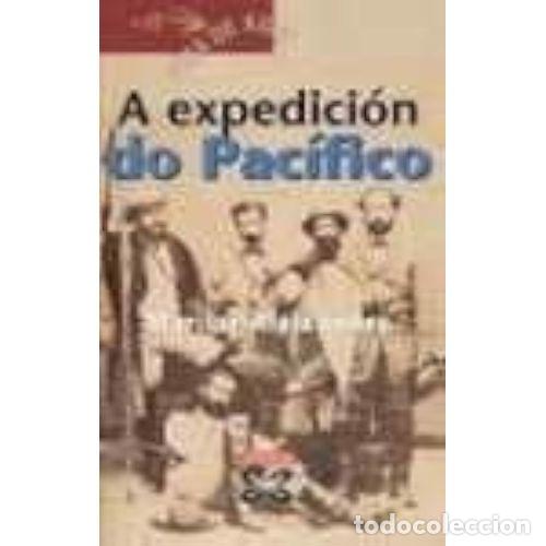 Libri di seconda mano: Expedicion Do Pacifico - Marilar Aleixandre - Xerais - F&oacute;ra de Xogo